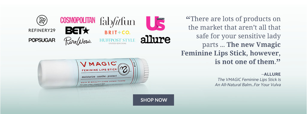 ALLURE, The VMAGIC Feminine Lips Stick Is An All-Natural Balm...For Your Vulva